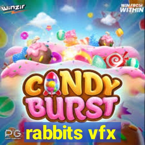 rabbits vfx